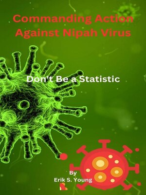 cover image of Commanding Action Against Nipah Virus